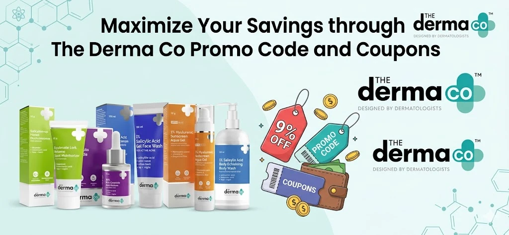 Maximize Your Savings through The Derma Co Promo Code and Coupons